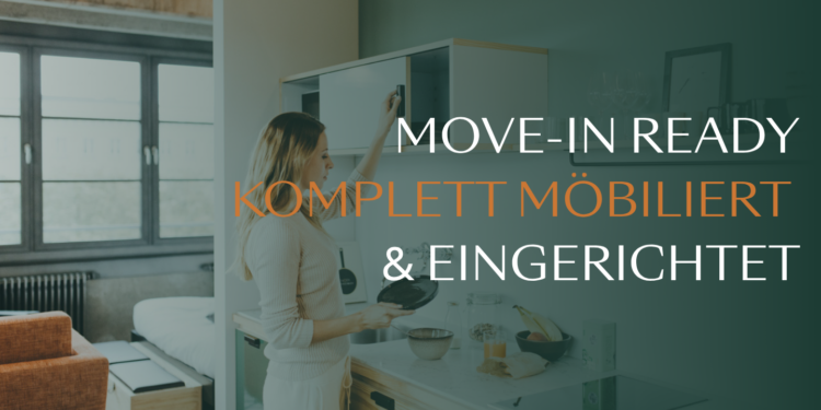 Möbiliert Wohnen auf Zeit: komplett möbliert und eingerichtet